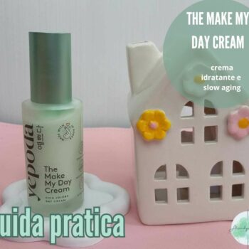 Recensione The Make My Day Cream di Yepoda crema giorno